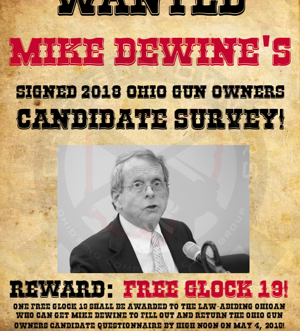 Free Glock 19 if you can get DeWine to sign the OGO Survey!