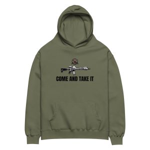 Come and Take It Hoodie