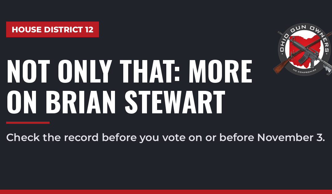 House District 12: More on Brian Stewart’s Gun Rights Record