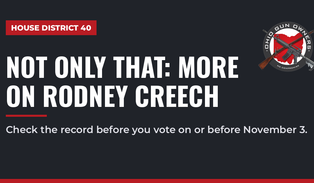 House District 40: More on Rodney Creech’s Gun Rights Record