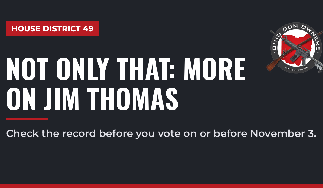 House District 49: More on Jim Thomas’s Gun Rights Record