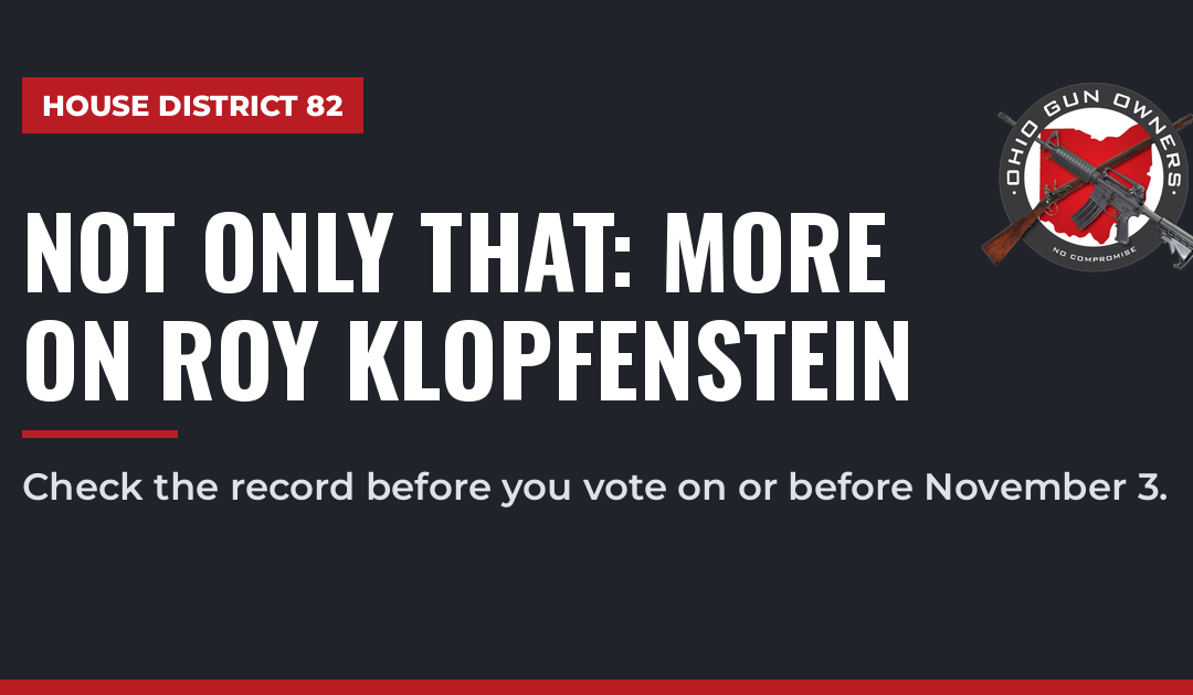 House District 82: More on Roy Klopfenstein’s Gun Rights Record