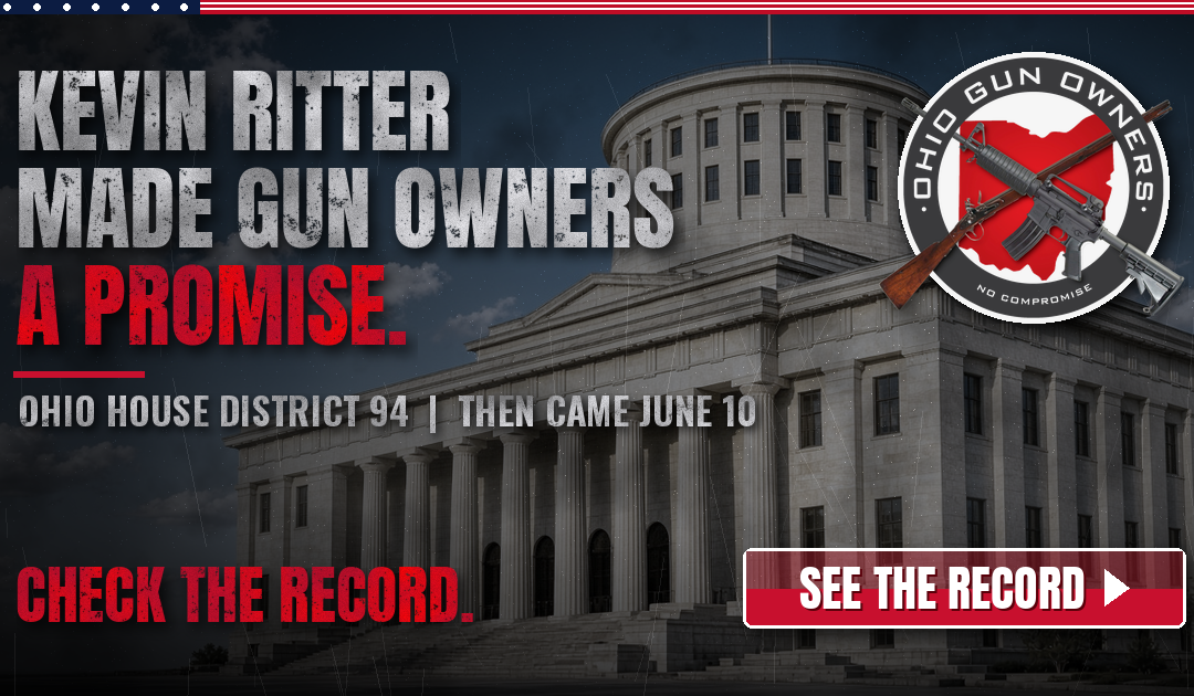 House District 94: Kevin Ritter Made Gun Owners a Promise