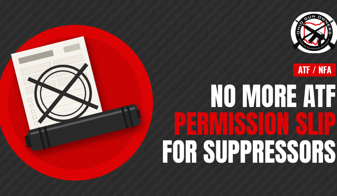 Week Ending Oct. 10: No More ATF Permission Slip for Suppressors