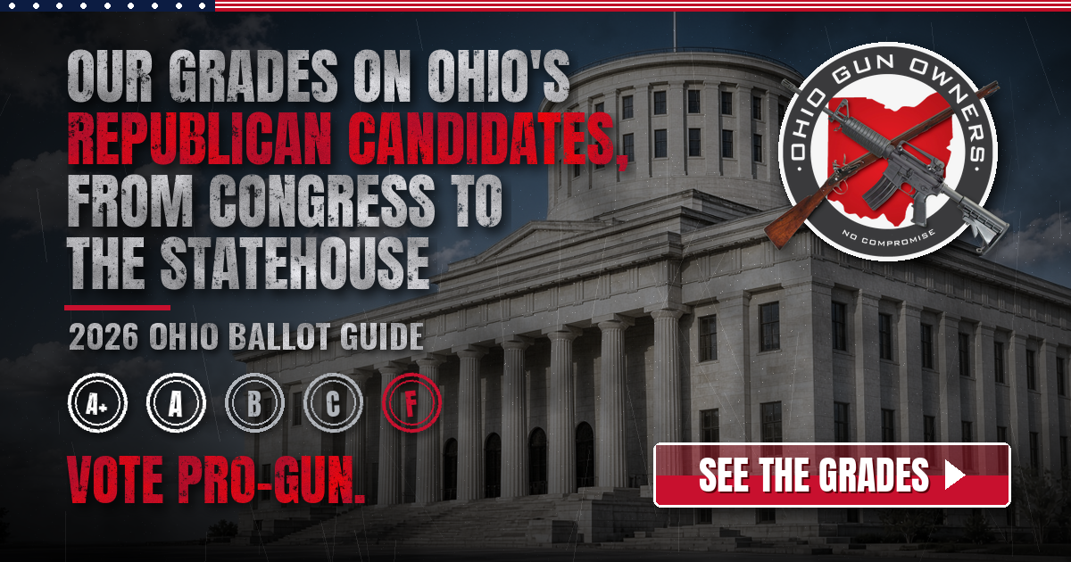 OGO_v2 Ohio Gun Owners 2026 Ohio ballot guide: our grades on Ohio's Republican candidates, from Congress to the Statehouse